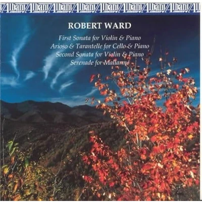 Afbeelding van Robert Ward: First Sonata for Violin &amp; Piano; Arioso Tarantelle Cello Piano