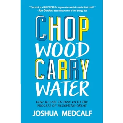 Afbeelding van Chop Wood Carry Water
