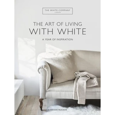Afbeelding van The Art of Living with White: A Year Inspiration