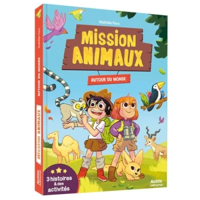Afbeelding van MISSION ANIMAUX AUTOUR DU MONDE 3 HISTOIRES ET DES JEUX