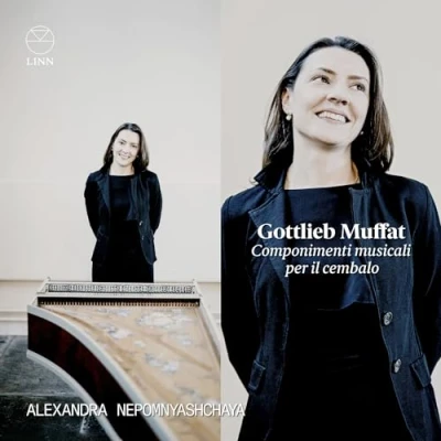 Afbeelding van Alexandra Nepomnyashchaya Muffat: Componimenti Musicali Per Il Cembalo (2 CD)