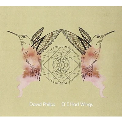 Afbeelding van David Philips If I Had Wings (CD)