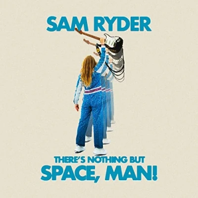 Afbeelding van Sam Ryder There&#039;s Nothing But Space, Man (LP)