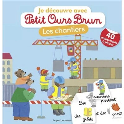 Image de Je découvre les chantiers avec Petit Ours Brun