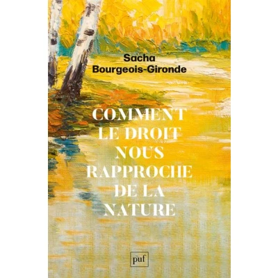 Image de Comment le droit nous rapproche de la nature