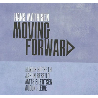 Afbeelding van Hans Mathisen Moving Forwards (CD)