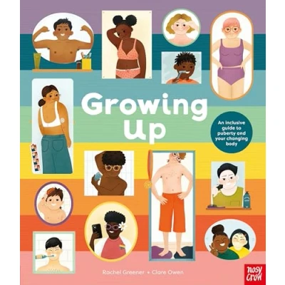 Afbeelding van Growing Up: An Inclusive Guide to Puberty and Your Changing Body
