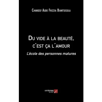 Image de Du vide à la beauté, c&#039;est ça l&#039;amour