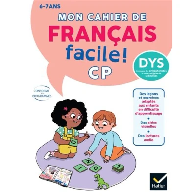Image de Mon cahier de Français facile DYS ! CP 6 ans