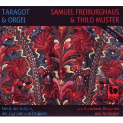 Afbeelding van Samuel Freiburghaus, Thilo Muster Taragot &amp; Organ: Music Of The Balka (CD)