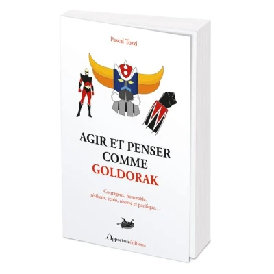 Image de Agir et penser comme Goldorak