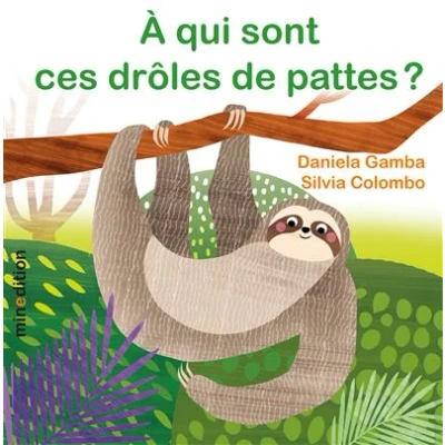 Image de À qui sont ces drôles de pattes ?