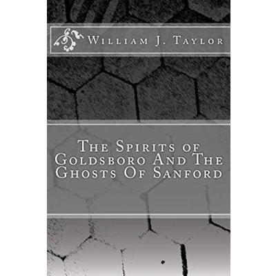 Afbeelding van the Spirits of Goldsboro and Ghosts Sanford