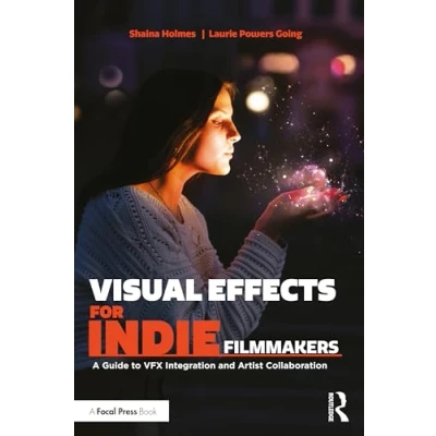 Afbeelding van Visual Effects for Indie Filmmakers
