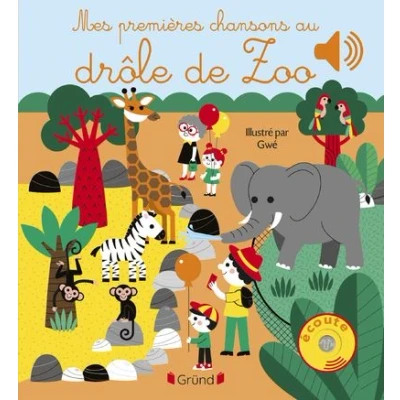 Image de Mes premières chansons au drôle de zoo