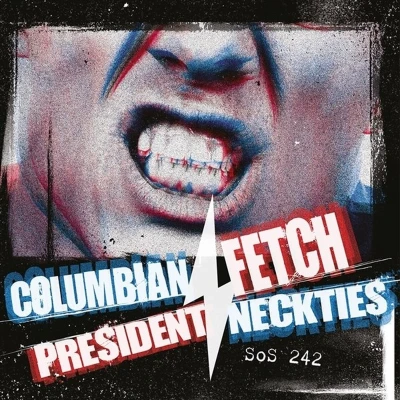 Afbeelding van Columbian Neckties &amp; President Fetch Split (7&quot; Vinyl Single)