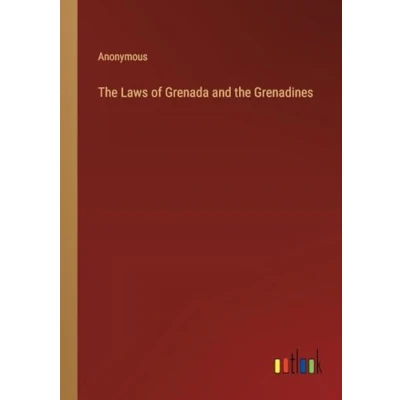 Afbeelding van the Laws of Grenada and Grenadines