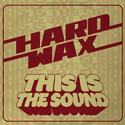 Afbeelding van Hard Wax This Is The Sound (LP)