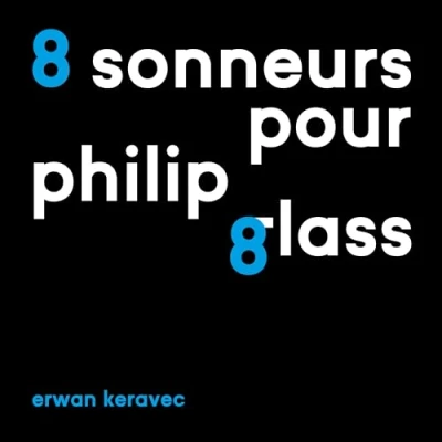Afbeelding van Erwan Keravec 8 Sonneurs Pour Philip Glass (CD)