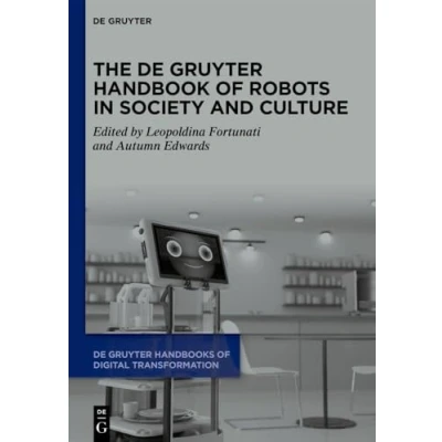 Afbeelding van De Gruyter Handbooks of Digital Transformation3 The Handbook Robots in Society and Culture