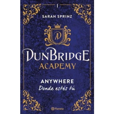 Afbeelding van Dunbridge Academy. Anywhere: Donde estés tú: 1