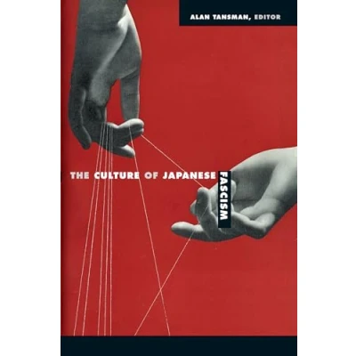 Afbeelding van The Culture of Japanese Fascism