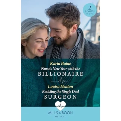 Afbeelding van Nurse&#039;s New Year With The Billionaire / Resisting Single Dad Surgeon