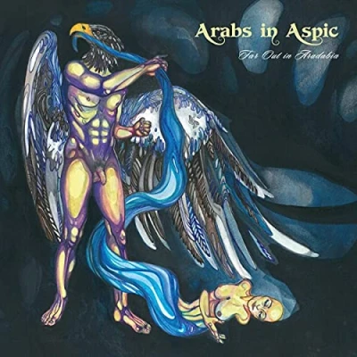 Afbeelding van Arabs In Aspic Far Out Aradabia (LP)