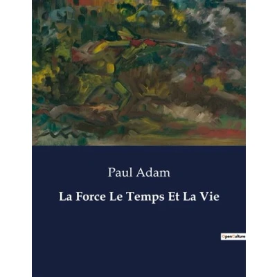 Image de La Force Le Temps Et Vie