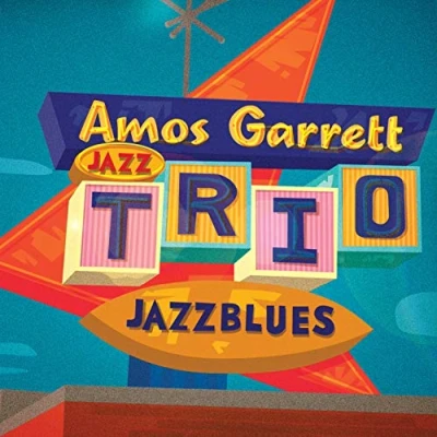 Afbeelding van Amos Garrett Jazz Trio Jazzblues (CD)