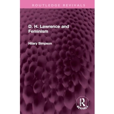 Afbeelding van Routledge Revivals D. H. Lawrence and Feminism