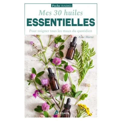 Image de Mes 30 huiles essentielles