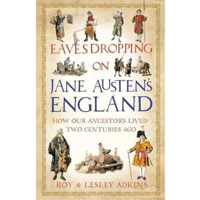 Afbeelding van Eavesdropping on Jane Austen&#039;s England