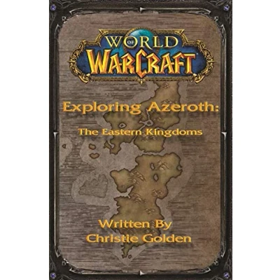 Afbeelding van World of Warcraft: Exploring Azeroth The Eastern Kingdoms