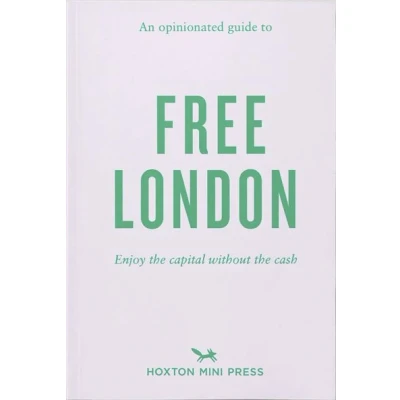 Image de An opiniated guide to free london
