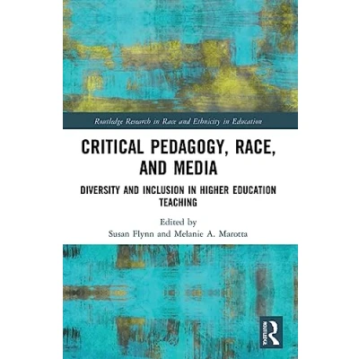 Afbeelding van Routledge Research in Race and Ethnicity Education Critical Pedagogy, Race, Media