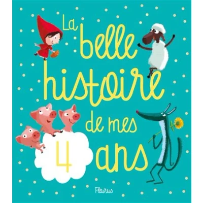 Image de La belle histoire de mes 4 ans