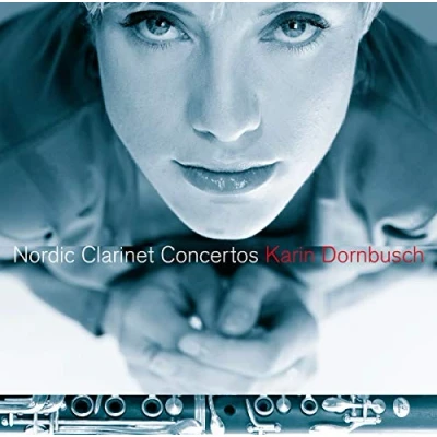 Afbeelding van Karin Dornbusch Nordic Clarinet Concertos (CD)