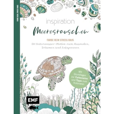 Afbeelding van Inspiration Meeresrauschen 50 Unterwasser Motive zum Ausmalen, Träumen und Entspannen