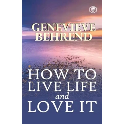 Afbeelding van How to Live Life and Love It