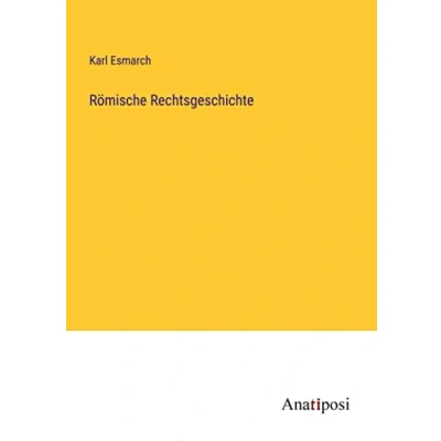Afbeelding van Romische Rechtsgeschichte