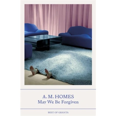 Image de Best of Granta: May We Be Forgiven