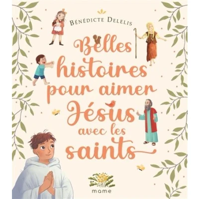 Image de Belles histoires pour aimer Jésus avec les saints