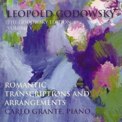 Afbeelding van Carlo Grante The Godowsky Edition Volume 5 (CD)