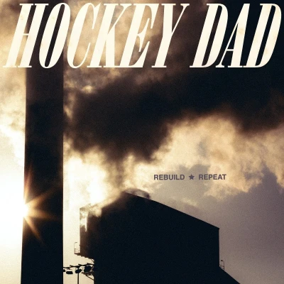 Afbeelding van Hockey Dad Rebuild Repeat (LP)