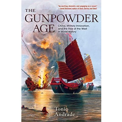 Afbeelding van the Gunpowder Age China, Military Innovation, and Rise of West in World History