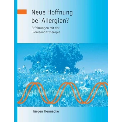 Afbeelding van Neue Hoffnung bei Allergien? Erfahrungen mit der Bioresonanztherapie