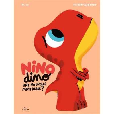Image de Nino Dino Une nouvelle maîtresse ?