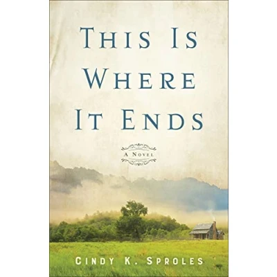 Afbeelding van This Is Where It Ends A Novel