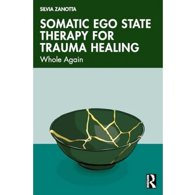 Afbeelding van Somatic Ego State Therapy for Trauma Healing